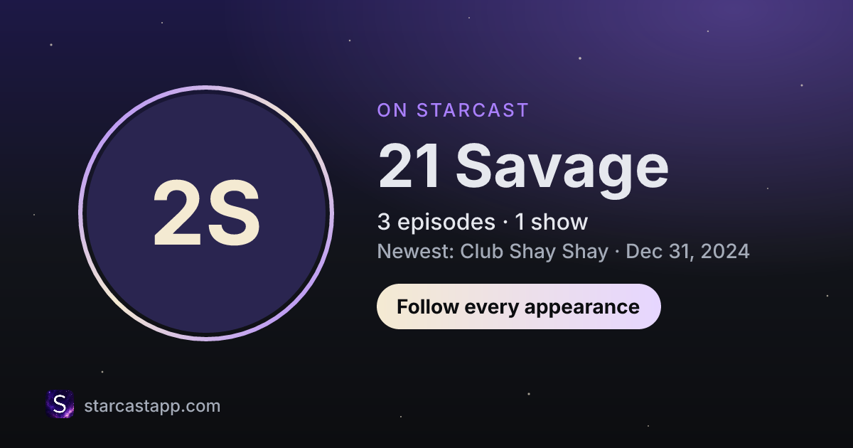 The preview card for 21 Savage
