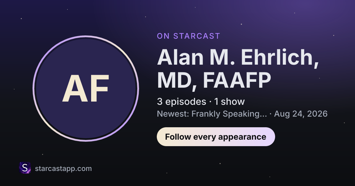 The preview card for Alan M. Ehrlich, MD, FAAFP