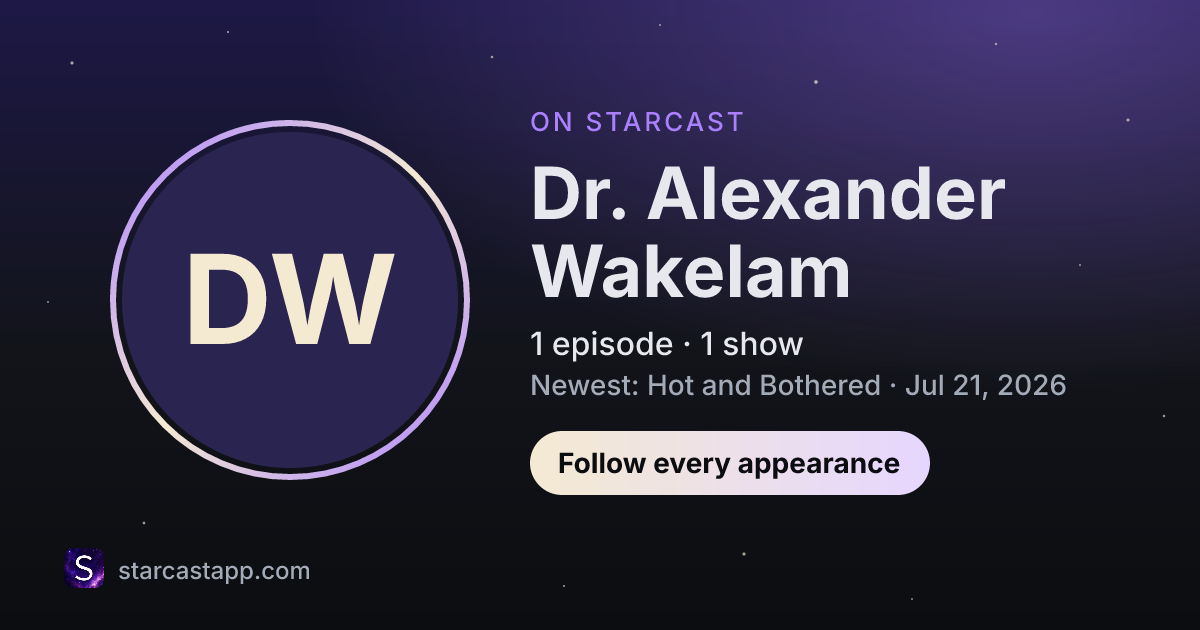 The preview card for Dr. Alexander Wakelam