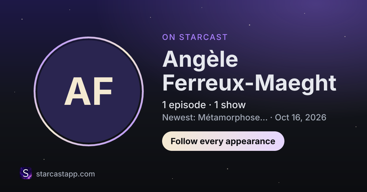 The preview card for Angèle Ferreux-Maeght