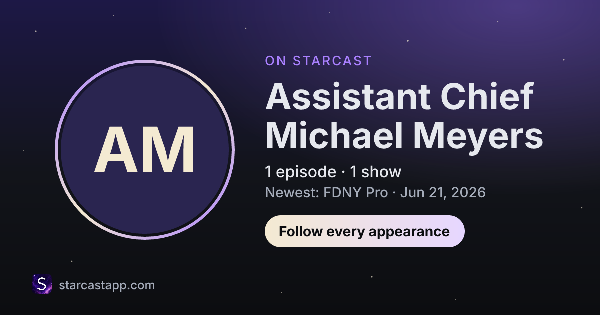 The preview card for Assistant Chief Michael Meyers