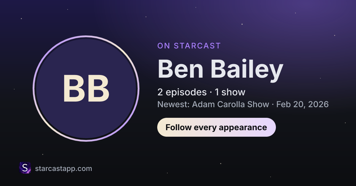 The preview card for Ben Bailey