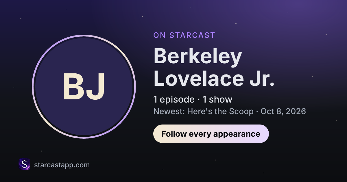 The preview card for Berkeley Lovelace Jr.