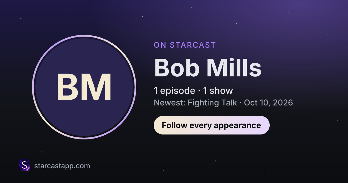 The preview card for Bob Mills