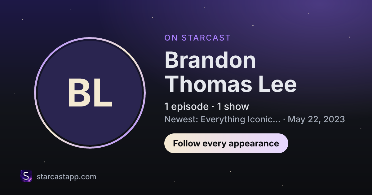 The preview card for Brandon Thomas Lee