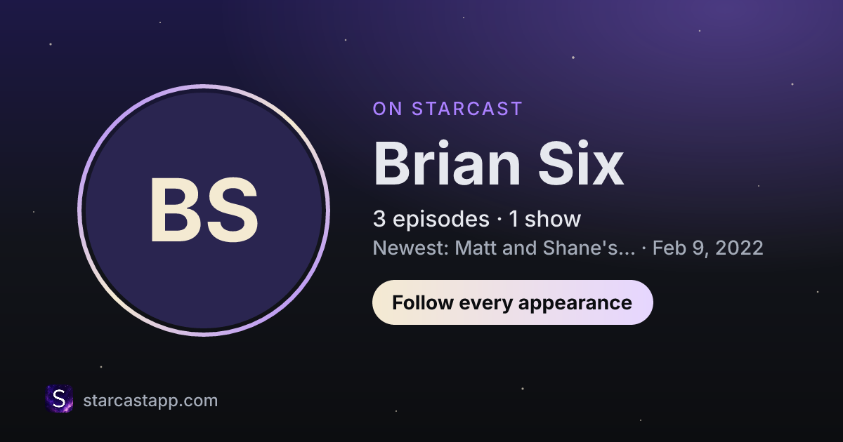 The preview card for Brian Six