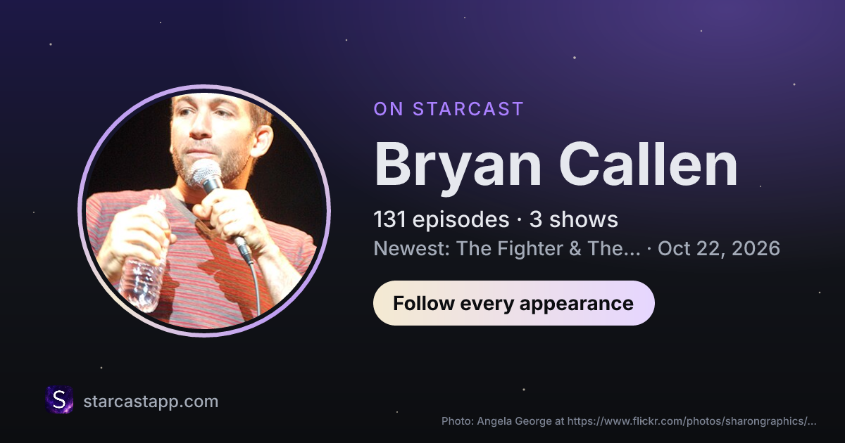 The preview card for Bryan Callen