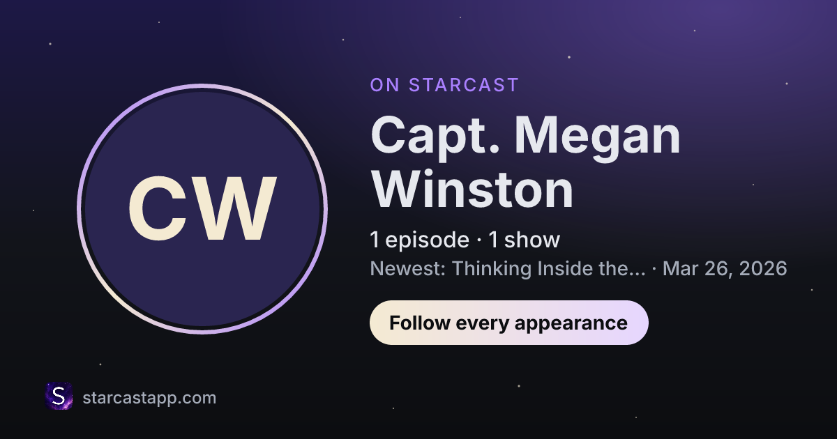 The preview card for Capt. Megan Winston