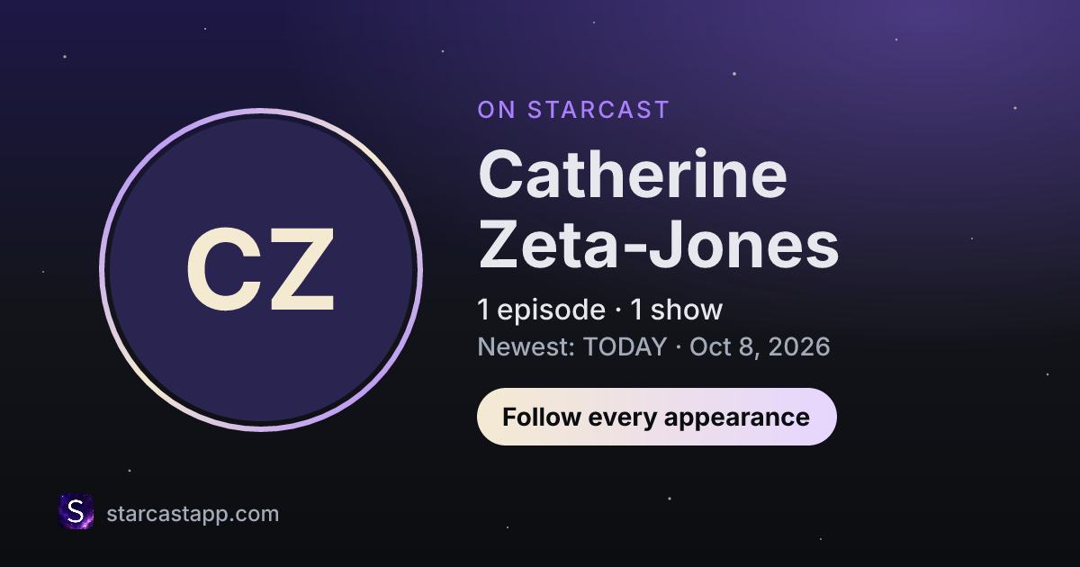 The preview card for Catherine Zeta-Jones