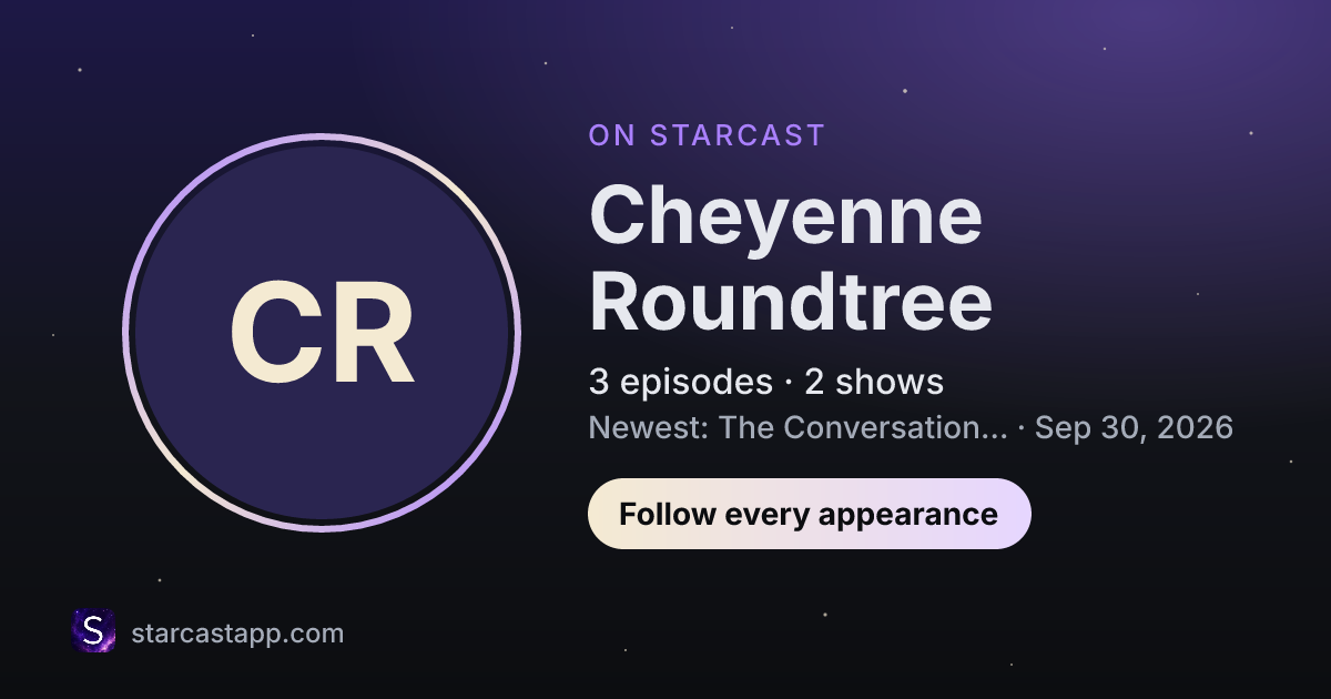 The preview card for Cheyenne Roundtree