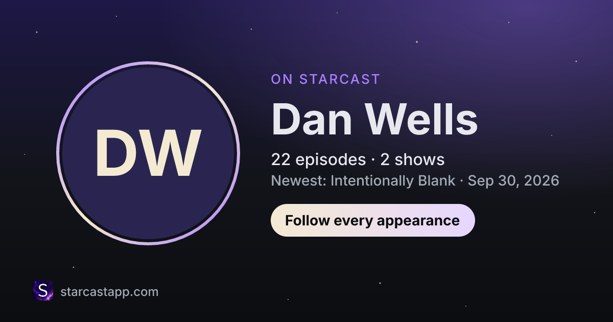 The preview card for Dan Wells
