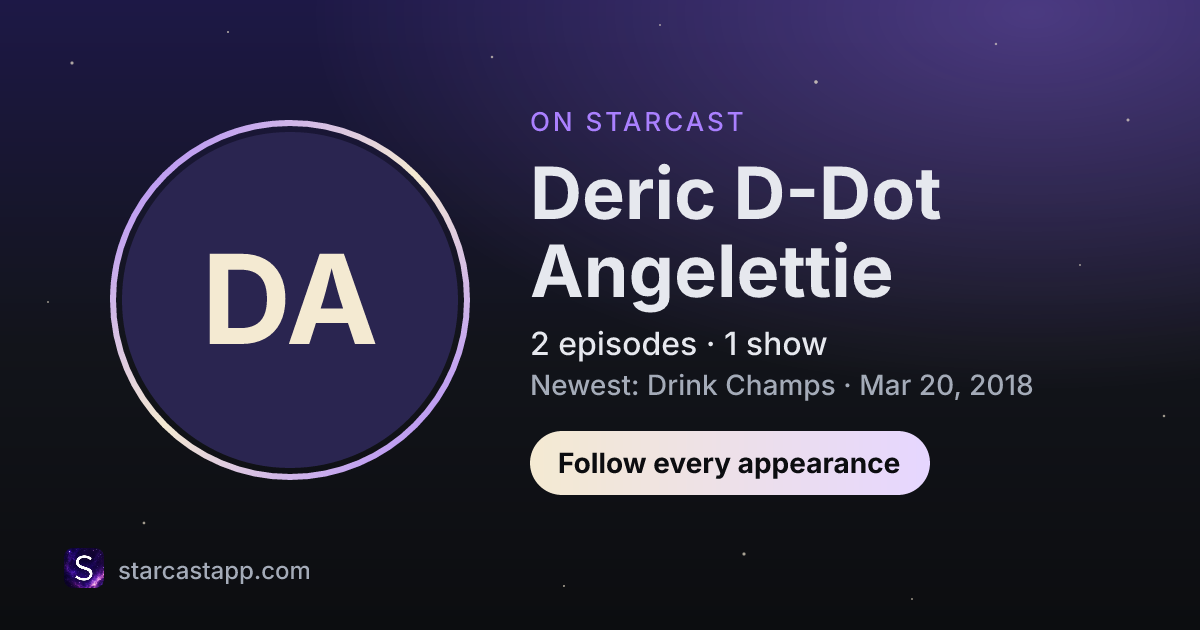 The preview card for Deric D-Dot Angelettie