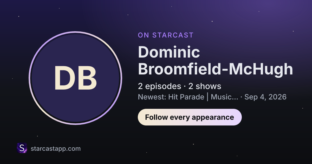 The preview card for Dominic Broomfield-McHugh
