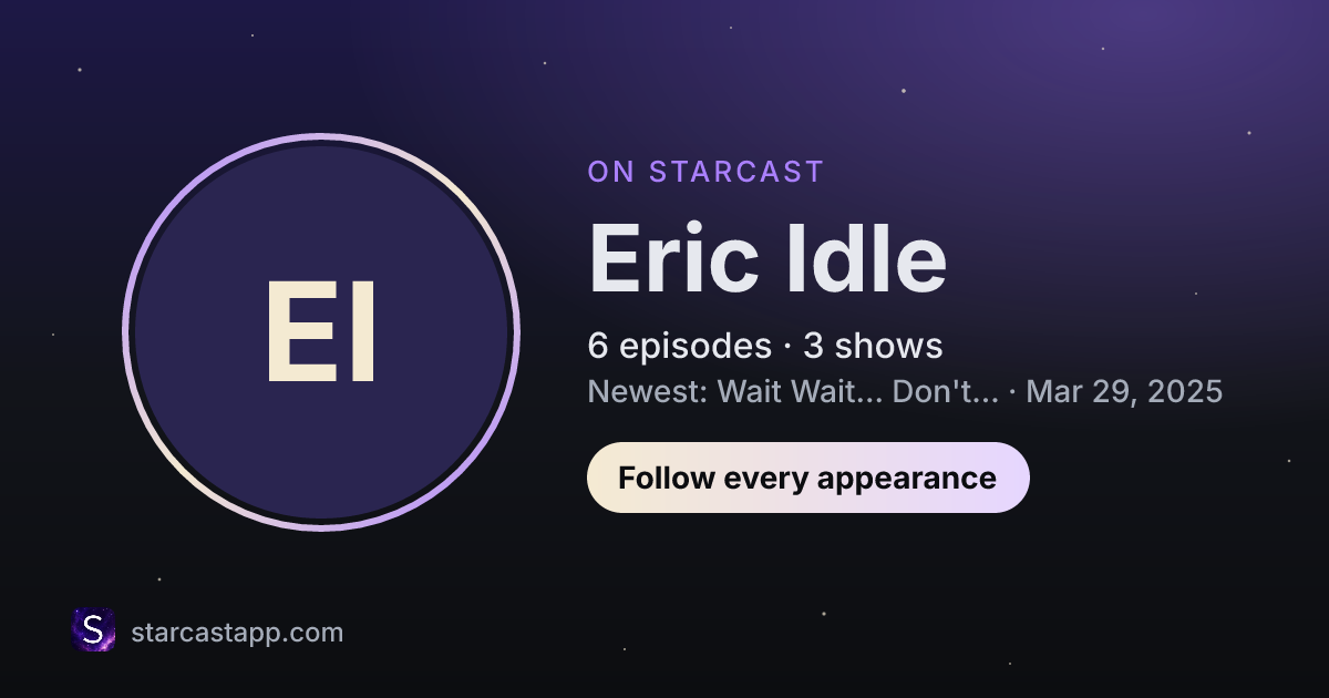 The preview card for Eric Idle