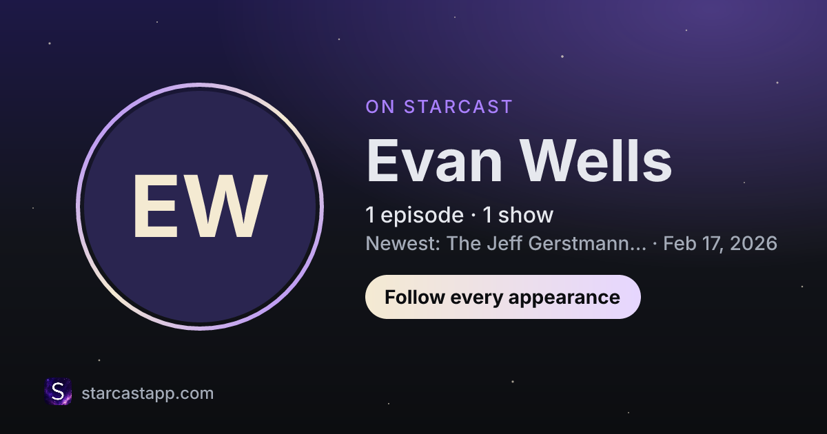The preview card for Evan Wells