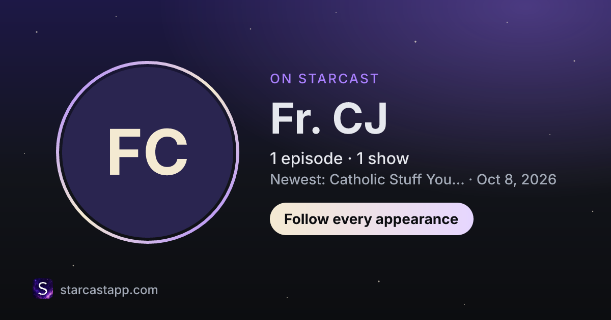 The preview card for Fr. CJ