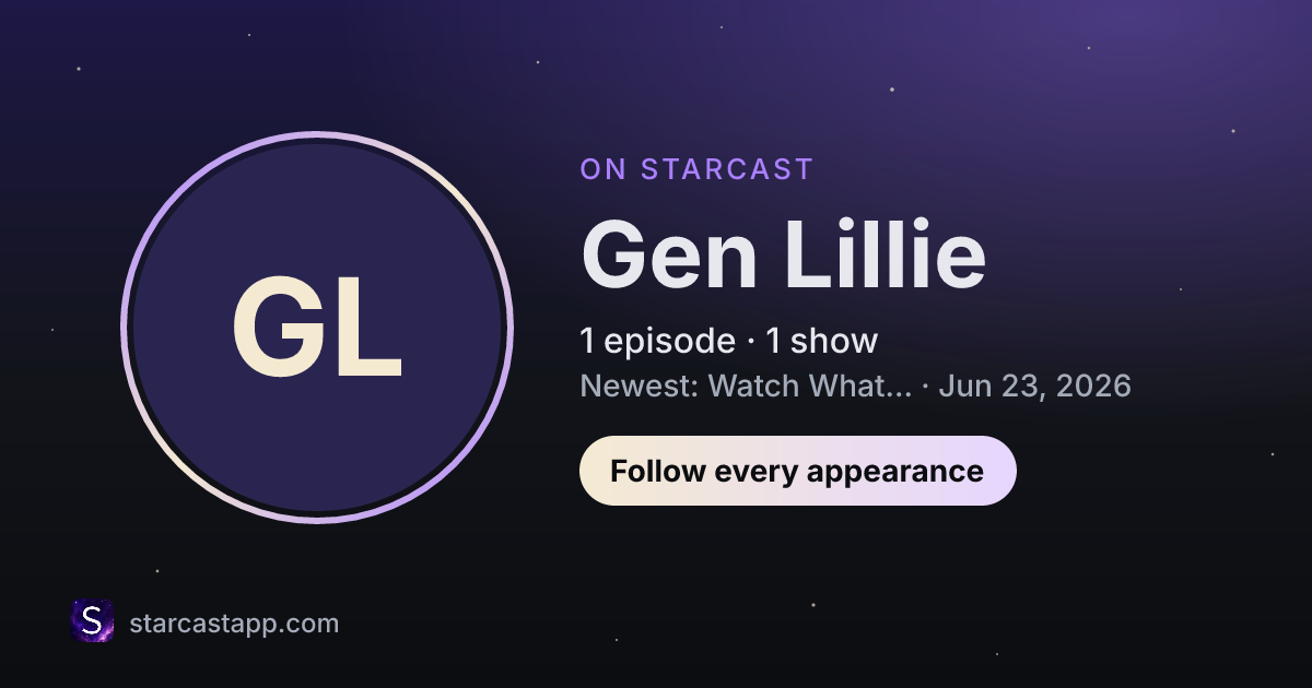 The preview card for Gen Lillie