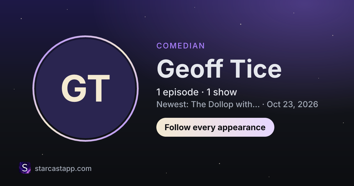 The preview card for Geoff Tice
