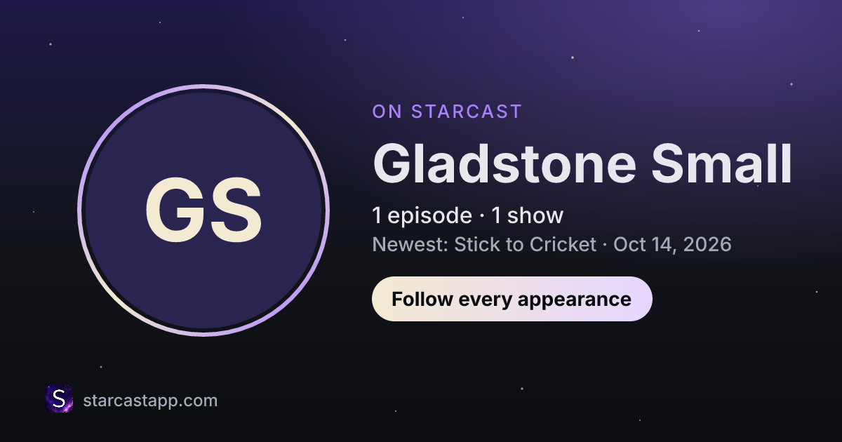 The preview card for Gladstone Small