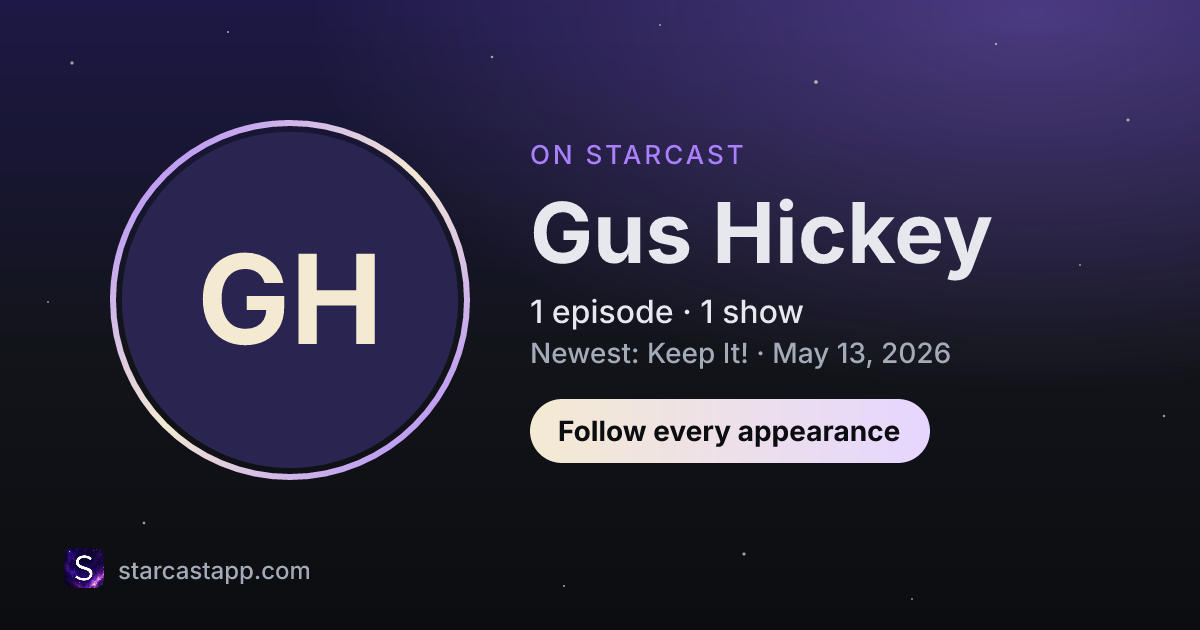 The preview card for Gus Hickey