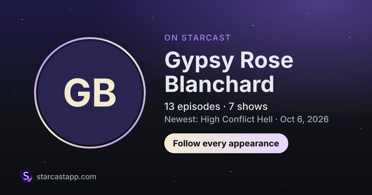 The preview card for Gypsy Rose Blanchard