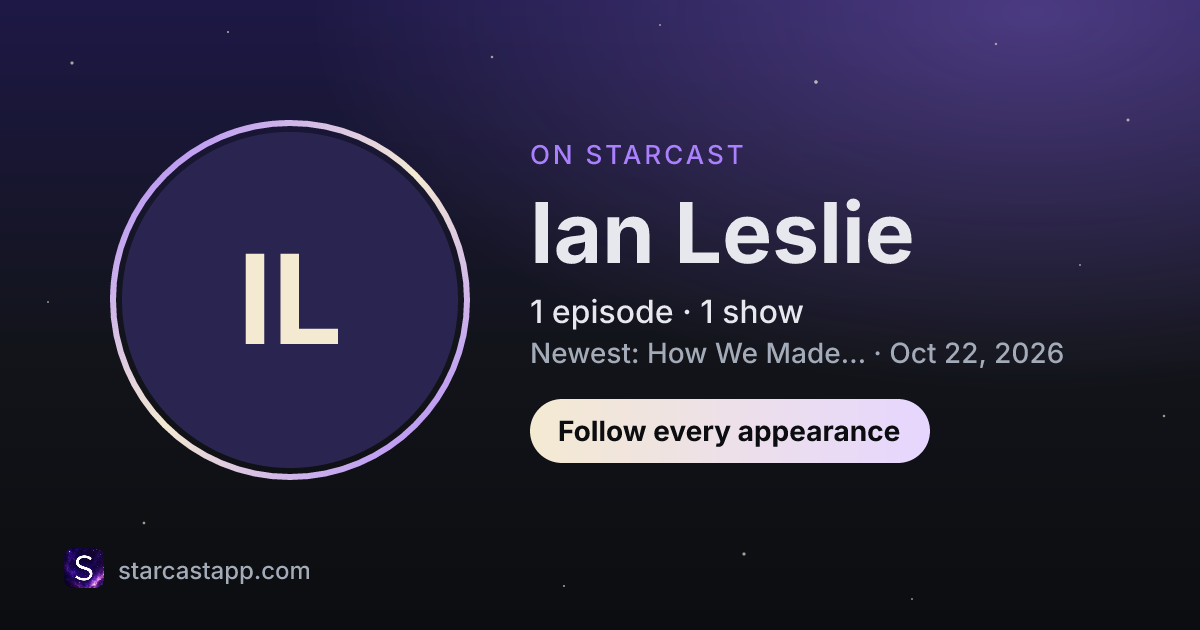 The preview card for Ian Leslie