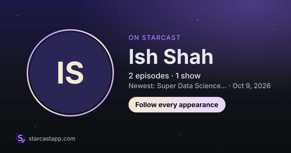 The preview card for Ish Shah