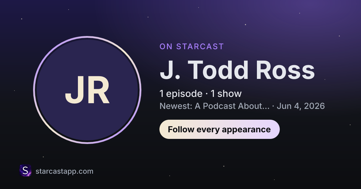The preview card for J. Todd Ross