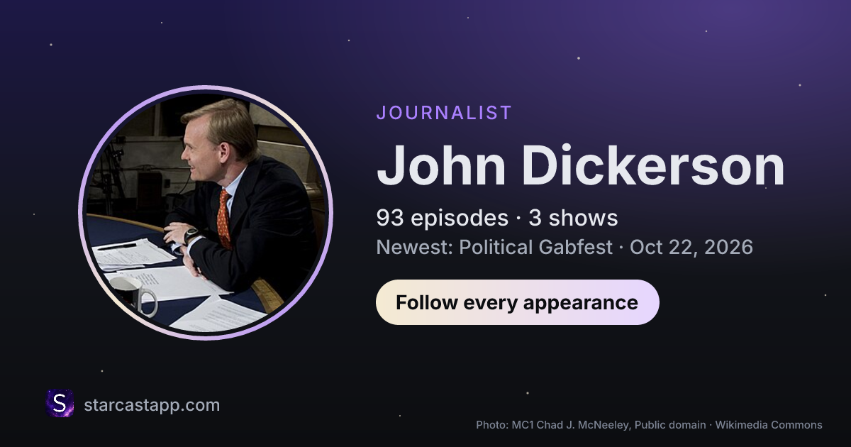 The preview card for John Dickerson