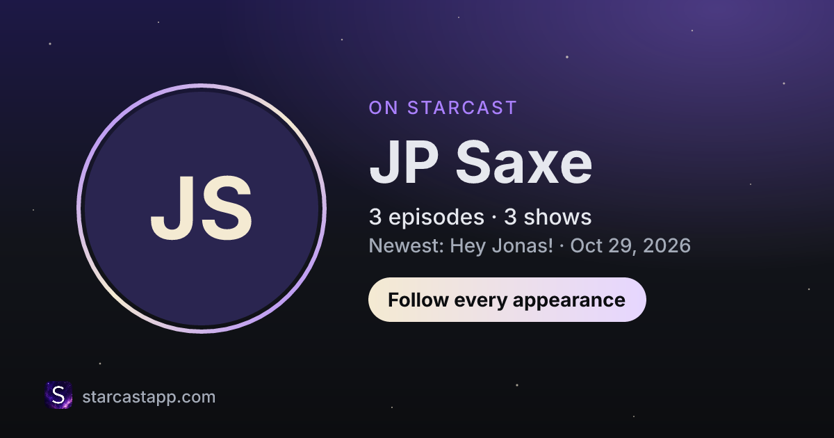 The preview card for JP Saxe