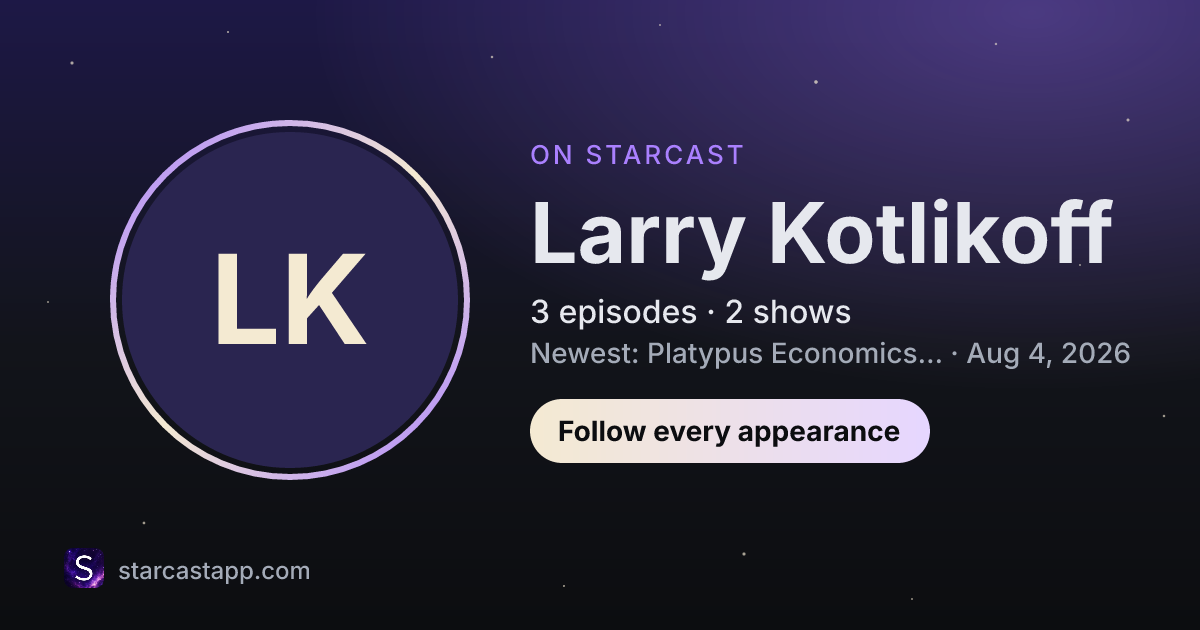 The preview card for Larry Kotlikoff