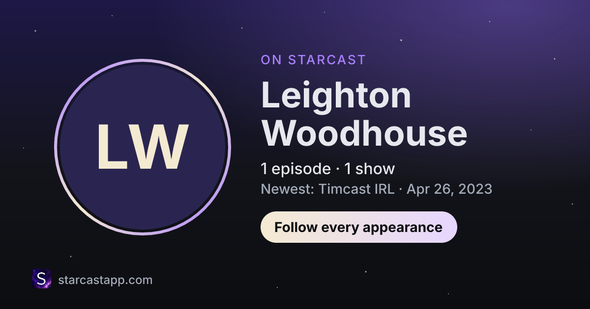 The preview card for Leighton Woodhouse