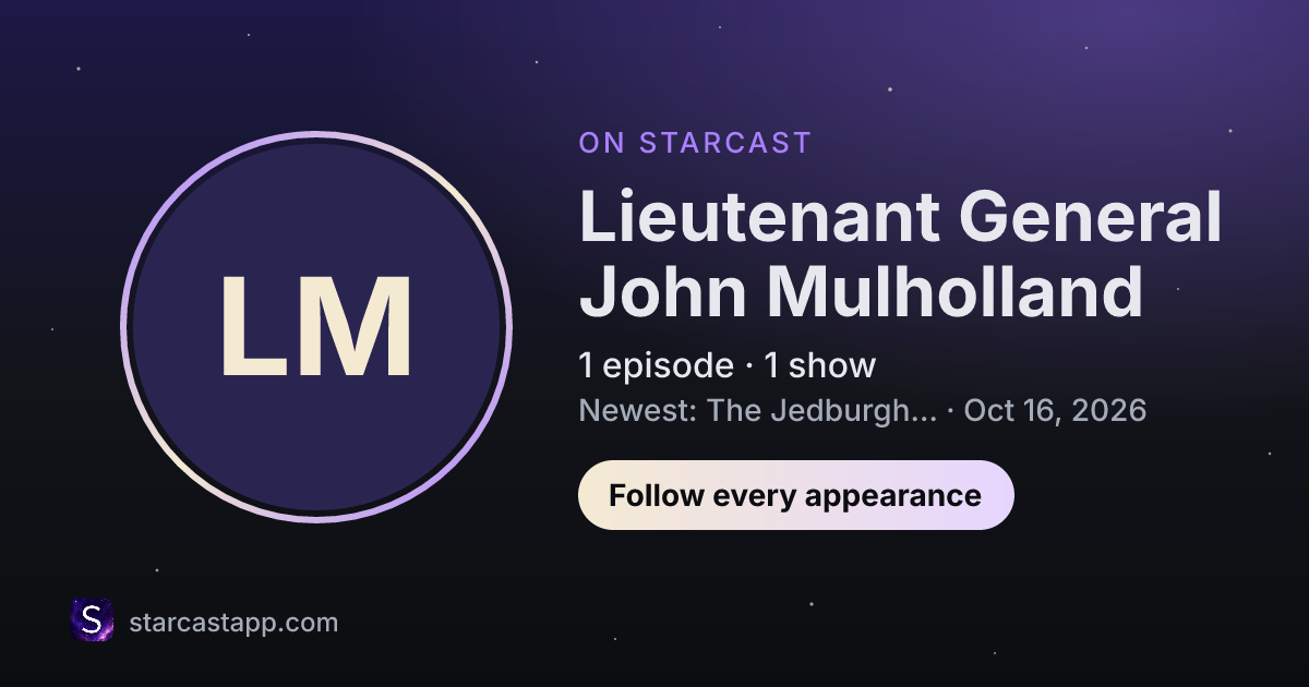 The preview card for Lieutenant General John Mulholland