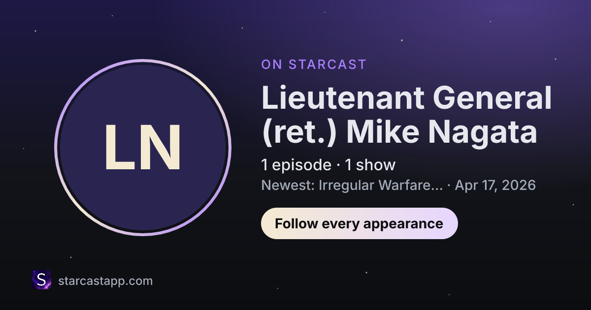 The preview card for Lieutenant General (ret.) Mike Nagata