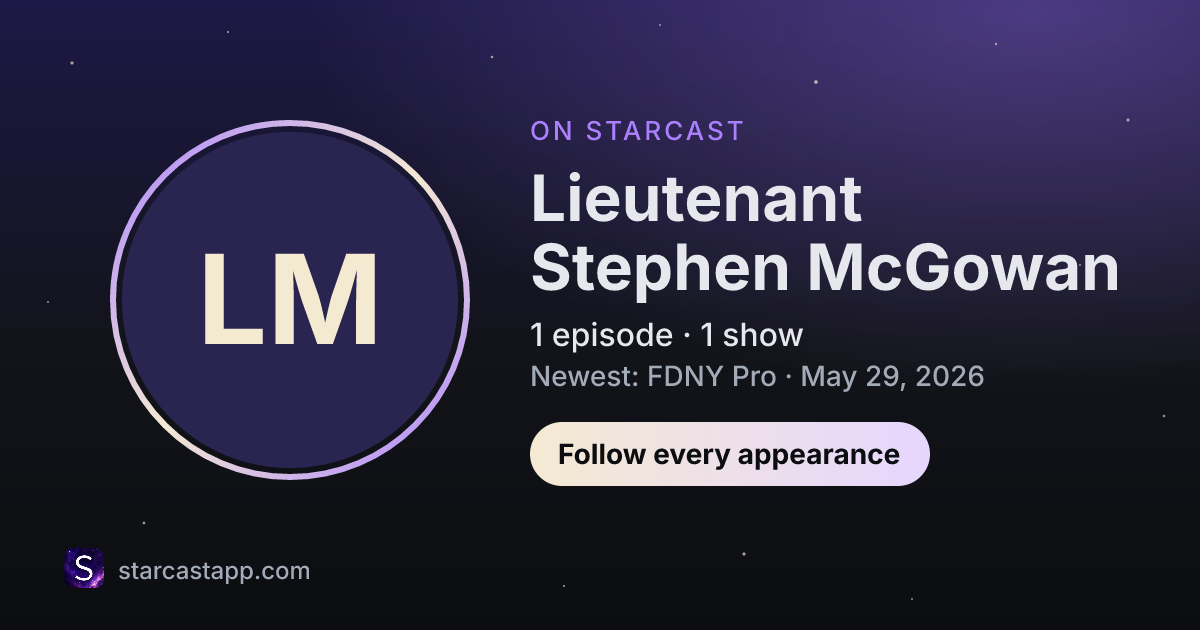The preview card for Lieutenant Stephen McGowan
