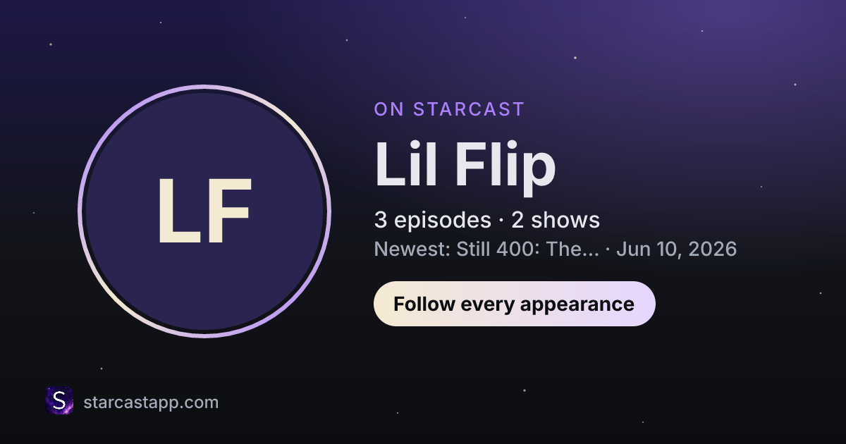 The preview card for Lil Flip