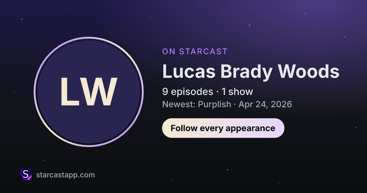 The preview card for Lucas Brady Woods