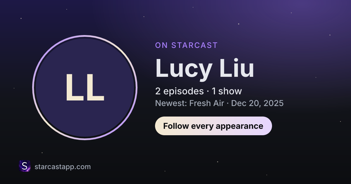 The preview card for Lucy Liu