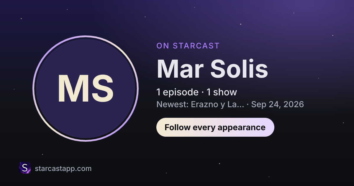 The preview card for Mar Solis