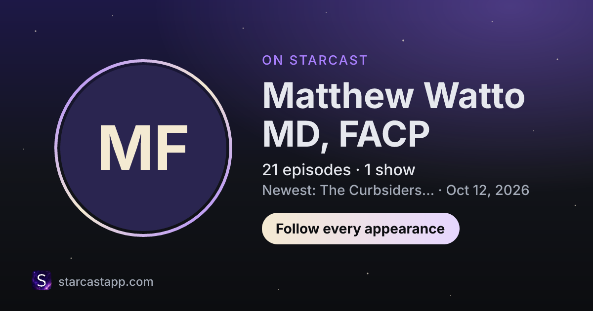 The preview card for Matthew Watto MD, FACP