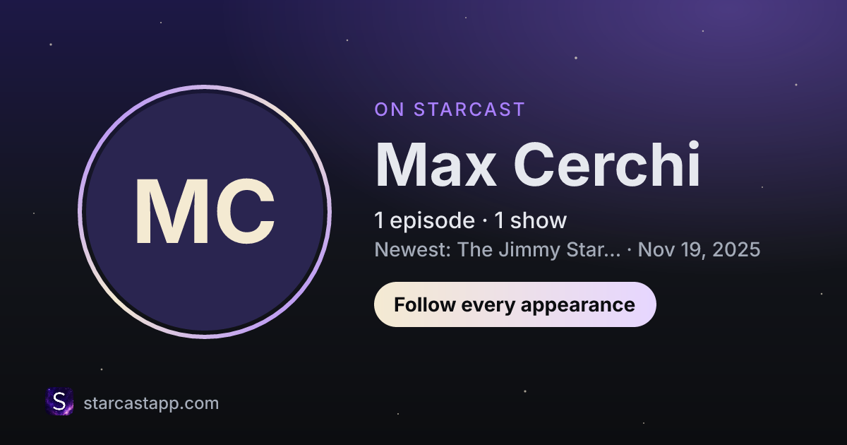 The preview card for Max Cerchi