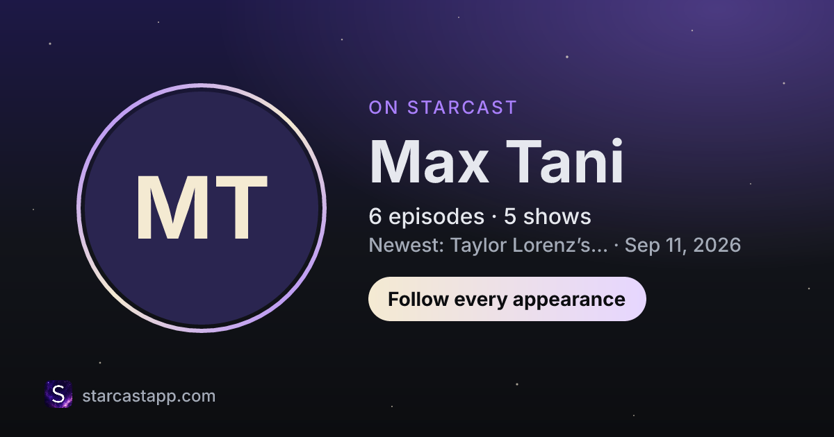 The preview card for Max Tani
