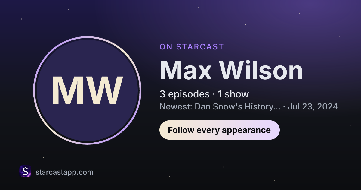 The preview card for Max Wilson