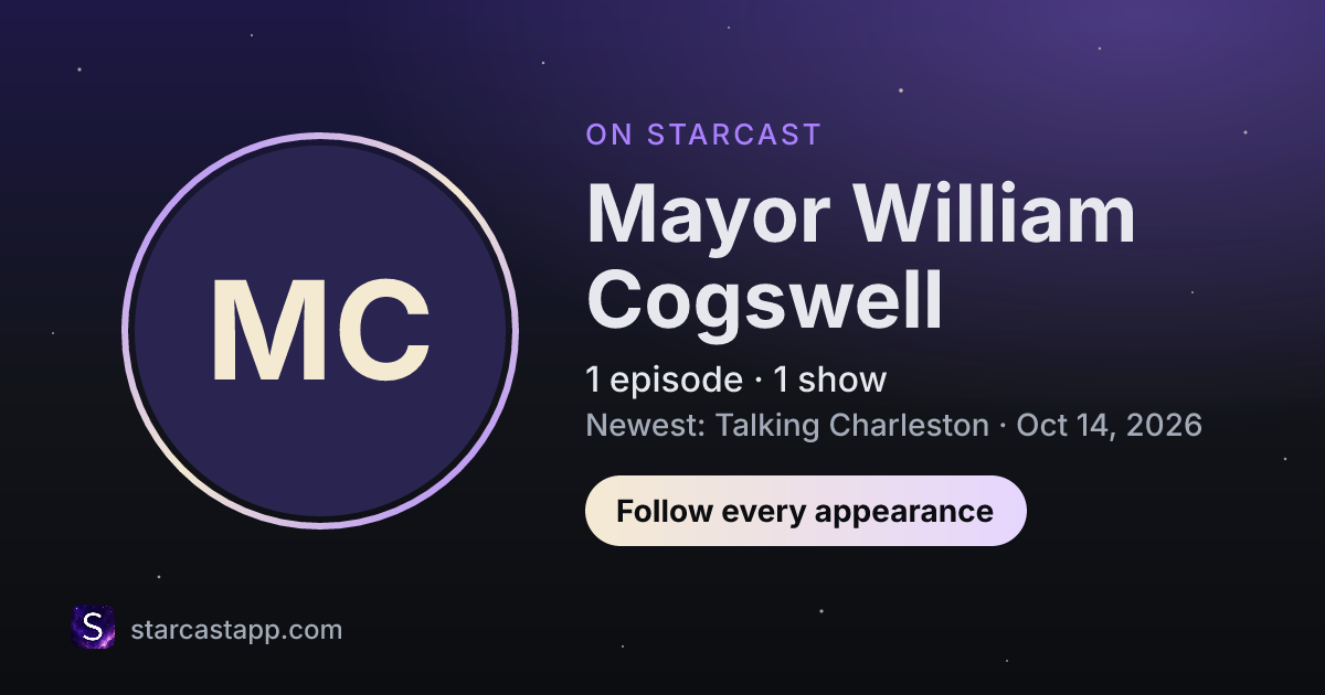 The preview card for Mayor William Cogswell