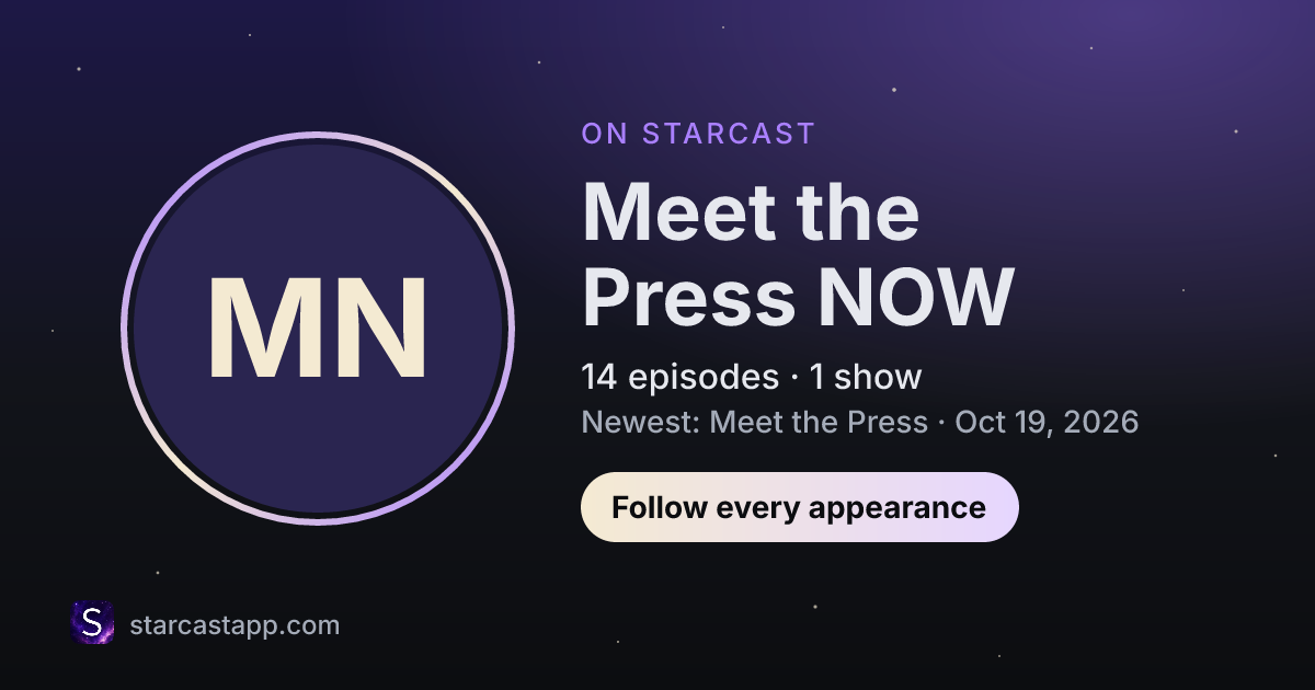 The preview card for Meet the Press NOW