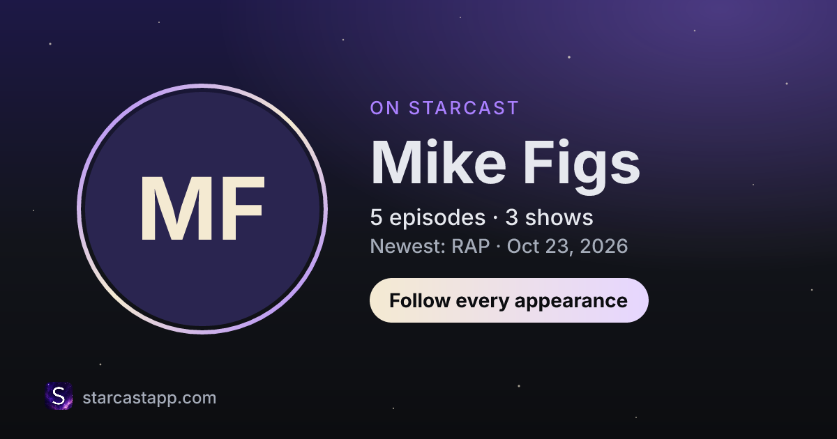 The preview card for Mike Figs