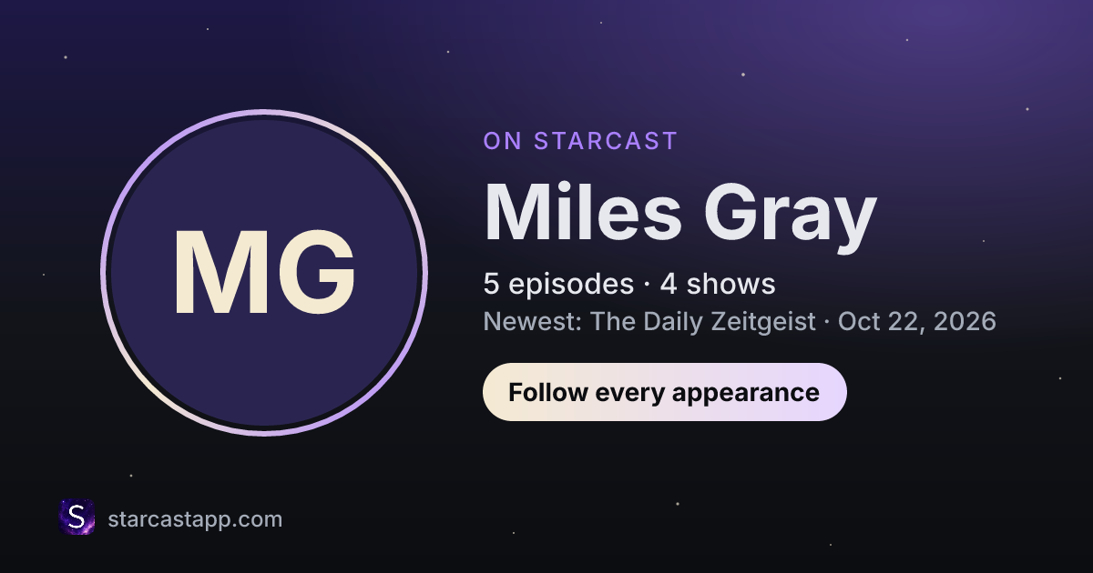 The preview card for Miles Gray