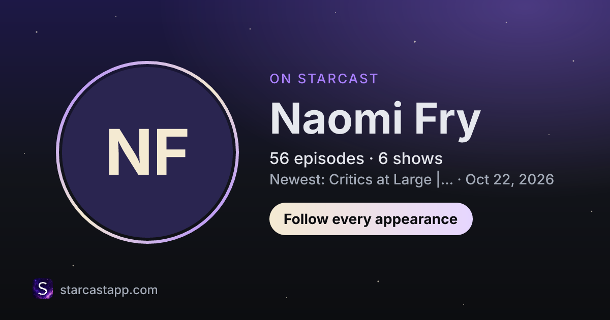 The preview card for Naomi Fry