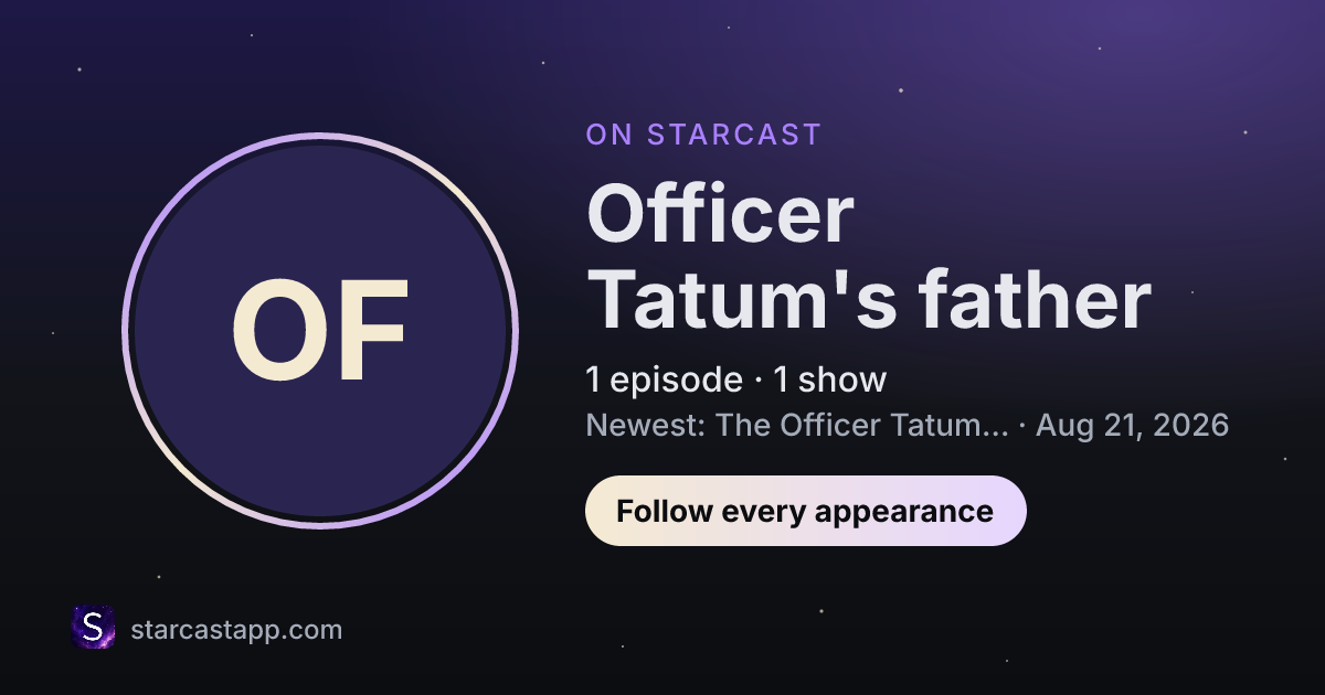 The preview card for Officer Tatum's father