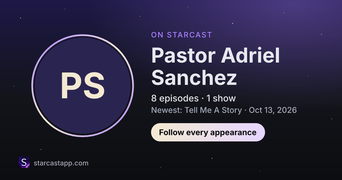The preview card for Pastor Adriel Sanchez